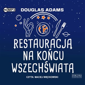 [Audiobook] Restauracja na końcu wszechświata