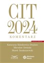 CIT 2024 Komentarz