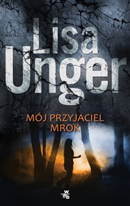 Mój przyjaciel mrok - Księgarnia UK