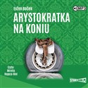 [Audiobook] CD MP3 Arystokratka na koniu. Tom 3