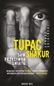 Tupac Shakur Sam przeciwko światu