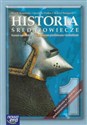 Historia 1 Podręcznik Średniowiecze Część 2 Liceum, technikum. Zakres podstawowy i rozszerzony
