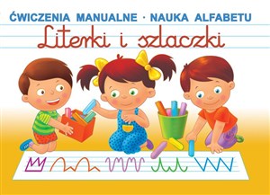 Literki i szlaczki Ćwiczenia manualne Nauka alfabetu