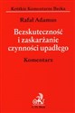 Bezskuteczność i zaskarżanie czynności upadłego Komentarz