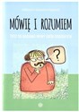 Mówię i rozumiem Test do badania mowy osob dorosłych - Aleksandra Sadowska-Krajewska