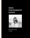 Make photography easier