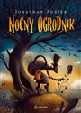 Nocny ogrodnik - Jonathan Auxier