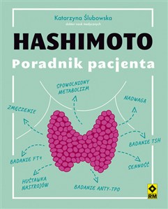 Hashimoto. Poradnik pacjenta