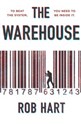 The Warehouse - Rob Hart