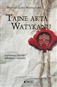 Tajne akta Watykanu Dyplomacja Kościoła - dokumenty i tajemnice - Matteo Luigi Napolitano