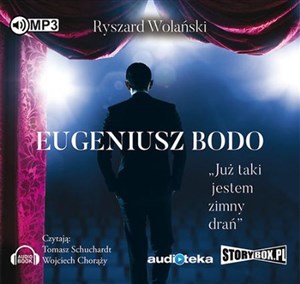 [Audiobook] Eugeniusz Bodo. Już taki jestem zimny drań.