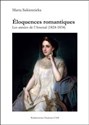 Éloquences romantiques Les années de l’Arsenal (1824-1834)