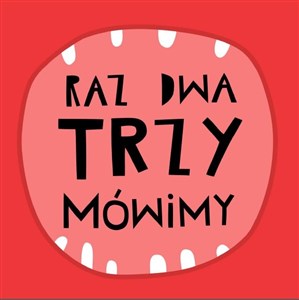 Raz dwa trzy mówimy! - Księgarnia UK