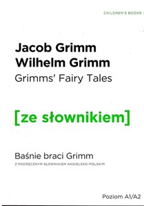 Baśnie braci Grimm wersja angielska z podręcznym słownikiem