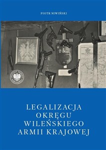 Legalizacja Okręgu Wileńskiego Armii Krajowej 