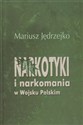 Narkotyki i narkomania w Wojsku Polskim