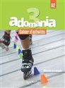 Adomania 3 ćwiczenia + CD - Fabienne Galon, Celine Himber, Alice Reboul