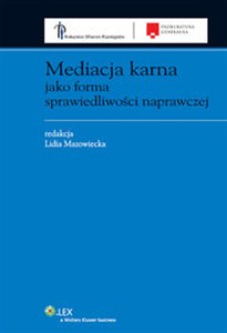 Mediacja karna jako forma sprawiedliwości naprawczej  - Księgarnia Niemcy (DE)