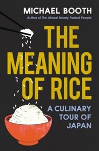 The Meaning of Rice - Księgarnia Niemcy (DE)