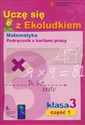 Uczę się z Ekoludkiem 3 matematyka podręcznik z kartami pracy część 1 Szkoła podstawowa