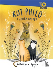 Kot Philo i złota Bastet - Księgarnia UK