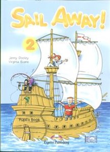 Sail Away 2 Pupil's Book + Jack & the Beanstalk Szkoła podstawowa