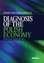 Diagnosis of the polish economy Present state and perspectives