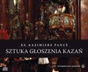 [Audiobook] Sztuka głoszenia kazań audiobook - Kazimierz Panuś