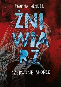 Czerwone słońce Żniwiarz 