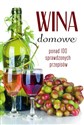 Wina domowe Ponad 100 sprawdzonych przepisów