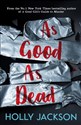 As good as dead A Good Girl’s Guide to Murder 3