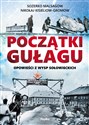 Początki Gułagu Opowieści z Wysp Sołowieckich - Sozerko Malsagow, Nikołaj Kisieliow-Gromow