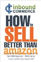 Ecommerce Inbound Marketing How to Sell Better Than Amazon 737APB03527KS - 