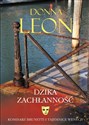 Dzika zachłanność BeastlyThings - Donna Leon