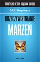 Urzeczywistnianie marzeń