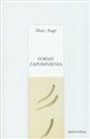 Formy zapomnienia - Marc Auge