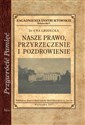 Nasze prawo przyrzeczenie i pozdrowienie Zagadnienia instruktorskie - Ewa Grodecka