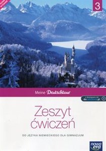 Meine Deutschtour 3 Zeszyt ćwiczeń Gimnazjum