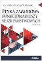 Etyka zawodowa funkcjonariuszy służb państwowych