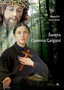 Święta Gemma Galgani  - Księgarnia UK