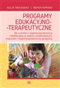 Programy edukacyjno-terapeutyczne dla uczniów z niepełnosprawnością intelektualną w stopniu umiarkowanym, znacznym i niepełnosprawnośc