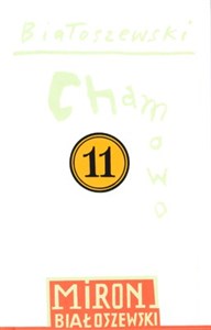 Utwory zebrane Tom 11 Chamowo - Księgarnia UK