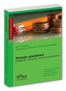 Dotacje oświatowe Udzielanie, rozliczanie, kontrola wykorzystania. - Księgarnia Niemcy (DE)