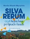 Silva rerum czyli łacina hasa po łąkach i lasach