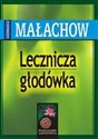 Lecznicza głodówka - Giennadij Małachow