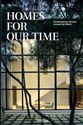 Homes for Our Time - 