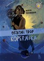 Ostatni trop Kopernika - Marcin Przewoźniak