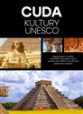 Cuda kultury Unesco - Opracowanie Zbiorowe