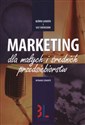 Marketing dla małych i średnich przedsiębiorstw - Bjorn Lunden, Ulf Svensson