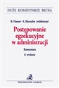 Postępowanie egzekucyjne w administracji Komentarz